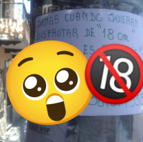 "Damas, cuando quieran disfrutar de 18 centímetros"... Llamativo cartel a mano alzada apareció en pleno centro 